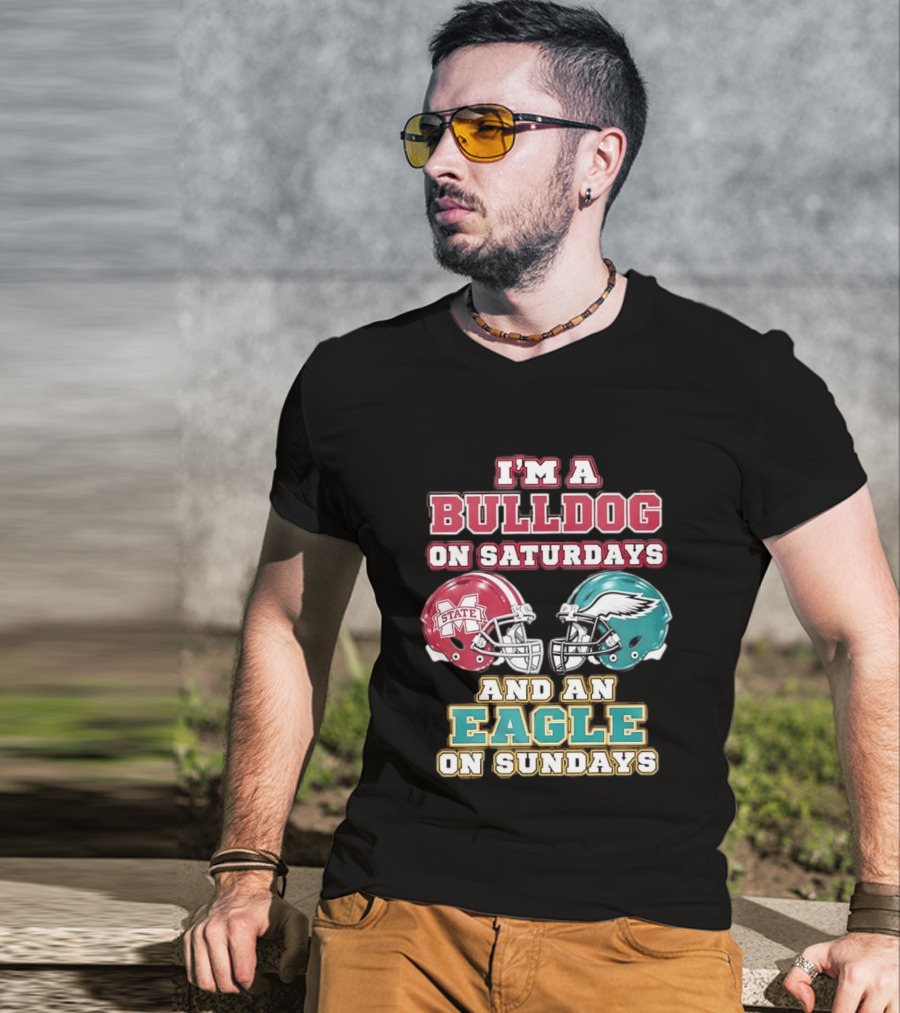 Mississippi State Bulldogs And Philadelphia Eagles Football Fan Saturdays And Sundays T-Shirt