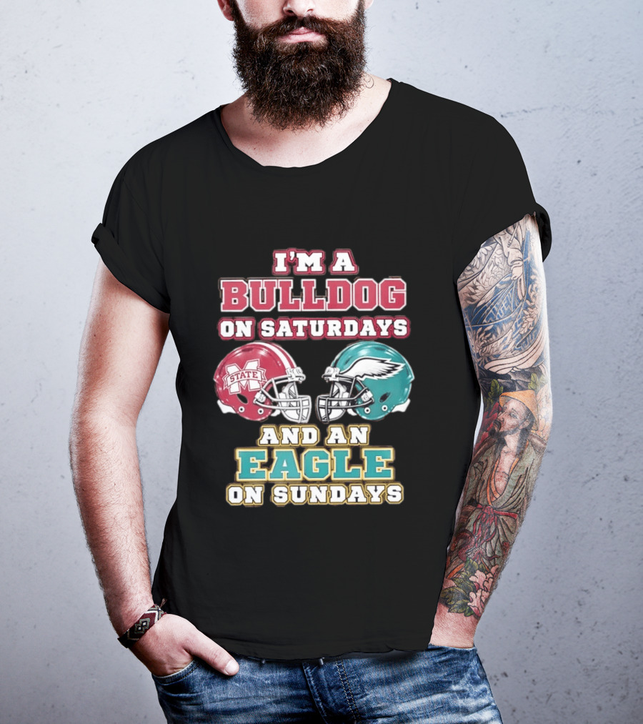 Mississippi State Bulldogs And Philadelphia Eagles Football Fan Saturdays And Sundays T-Shirt
