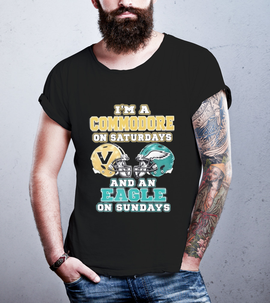 I'm A Commodore On Saturdays And An Eagle On Sundays Football Fan Pride T-Shirt