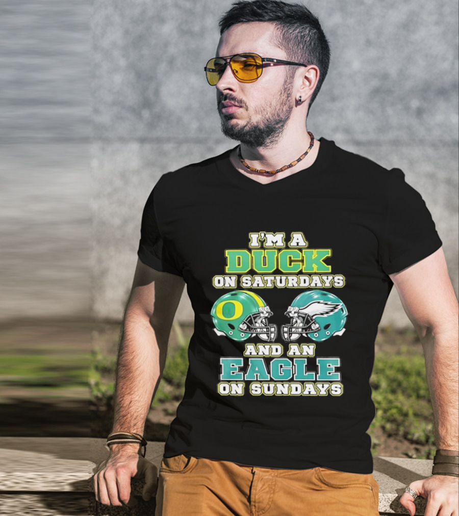 Oregon Ducks Saturdays Philadelphia Eagles Sundays Fan Dual Allegiance T-Shirt
