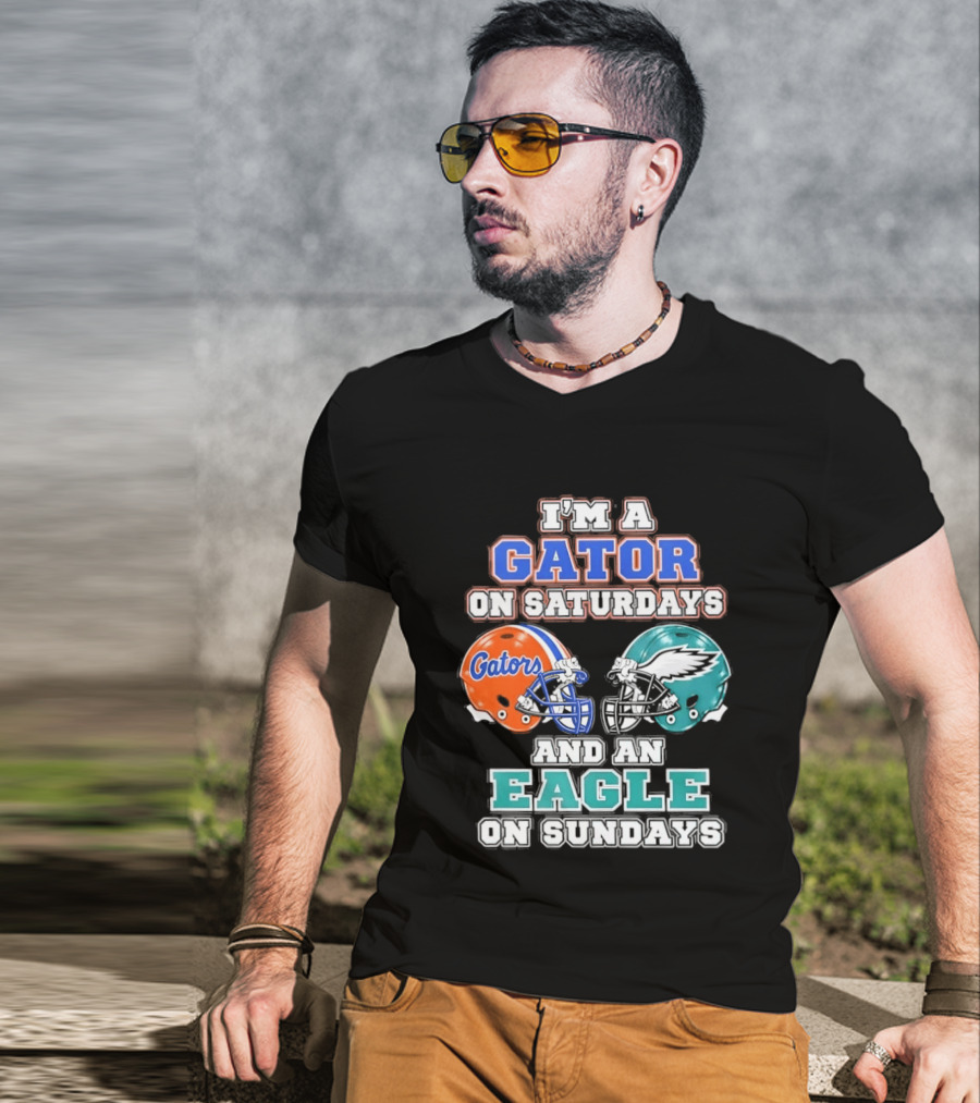 I'm A Gator On Saturdays And An Eagle On Sundays Football Helmets T-Shirt