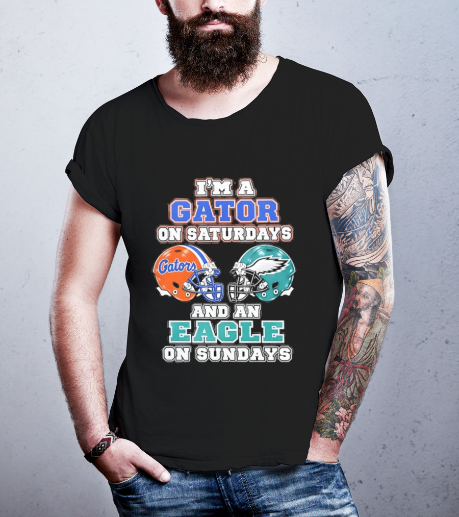 I'm A Gator On Saturdays And An Eagle On Sundays Football Helmets T-Shirt