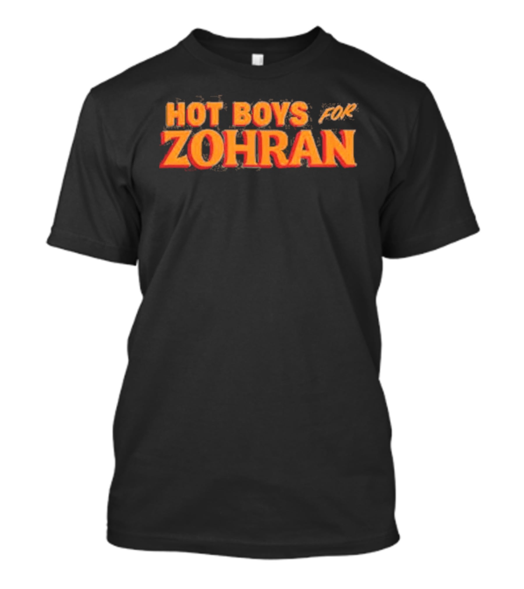 Hot Boys For Zohran Fiery Bold Letters T-Shirt