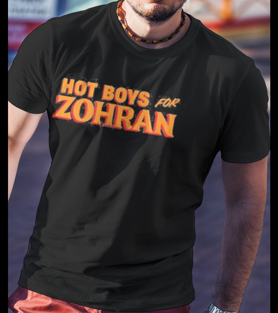 Hot Boys For Zohran Fiery Bold Letters T-Shirt