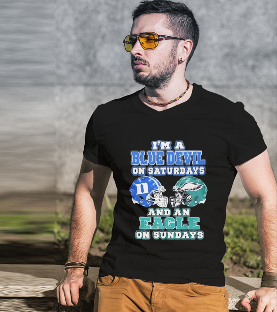 I'm A Blue Devil On Saturdays And An Eagle On Sundays Football Helmets T-Shirt