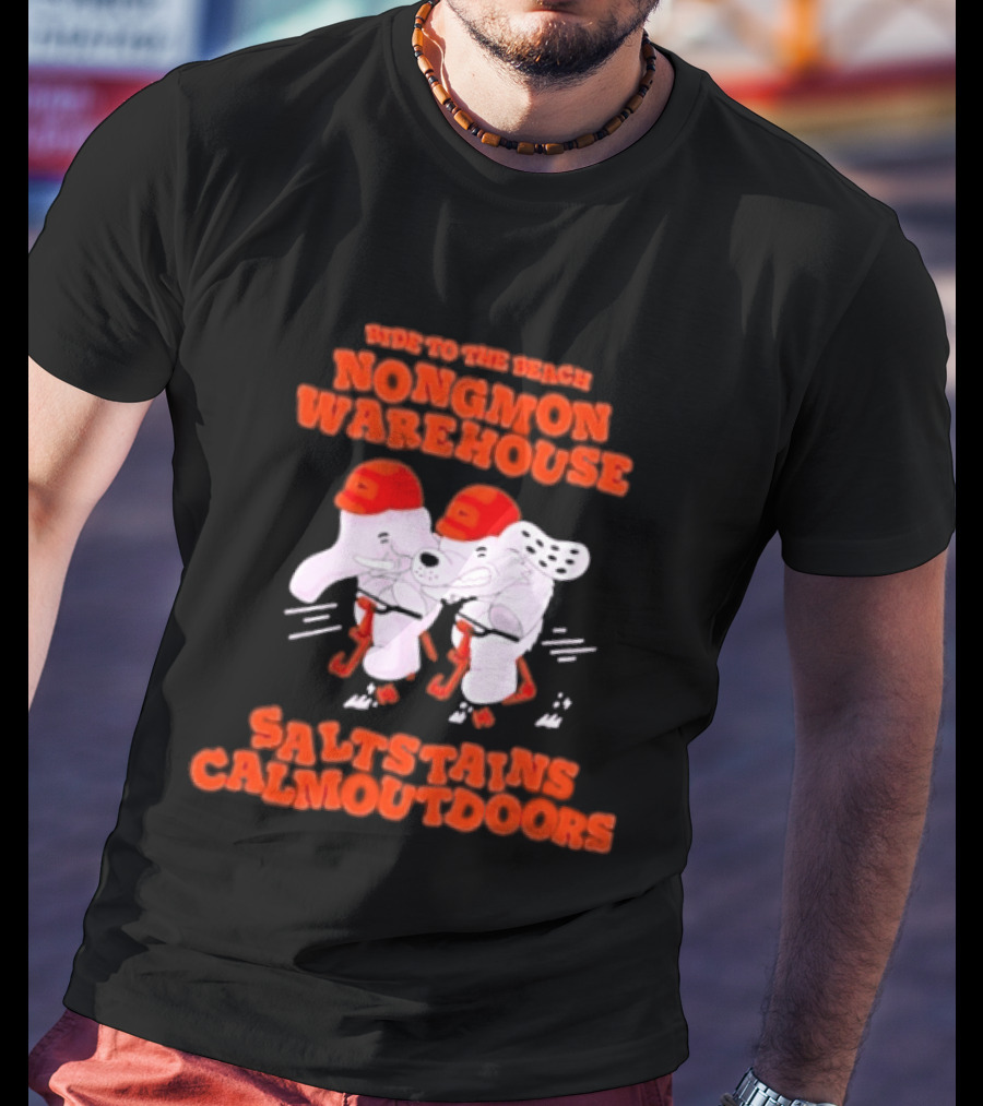 Ride To The Beach Nongmon Warehouse Saltstains Calmoutdoors T-Shirt