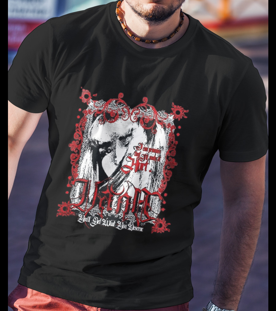 Vana Tour You'll Get What You Deserve I'm Not Sorry T-Shirt