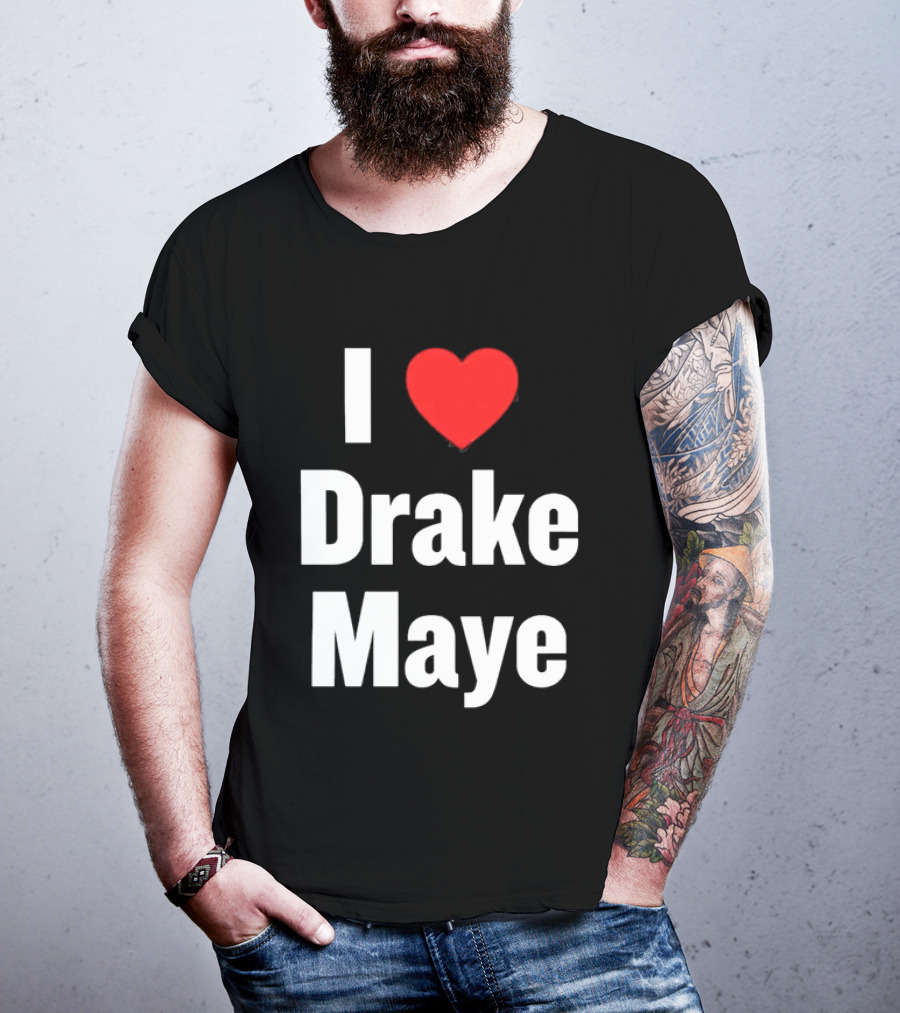 I Love Drake Maye T-Shirt