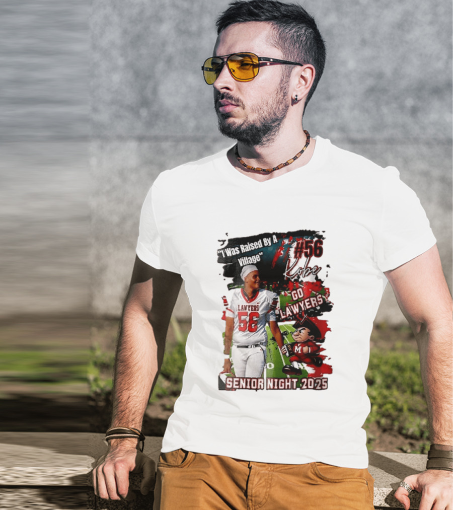 I Was Raised By A Village Kobe #56 Go Lawyers Senior Night 2025 Football Field Cartoon T-Shirt