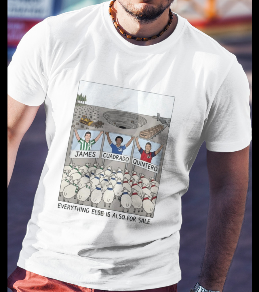 James Cuadrado Quintero Sheep Crowd Everything Else Is Also For Sale T-Shirt