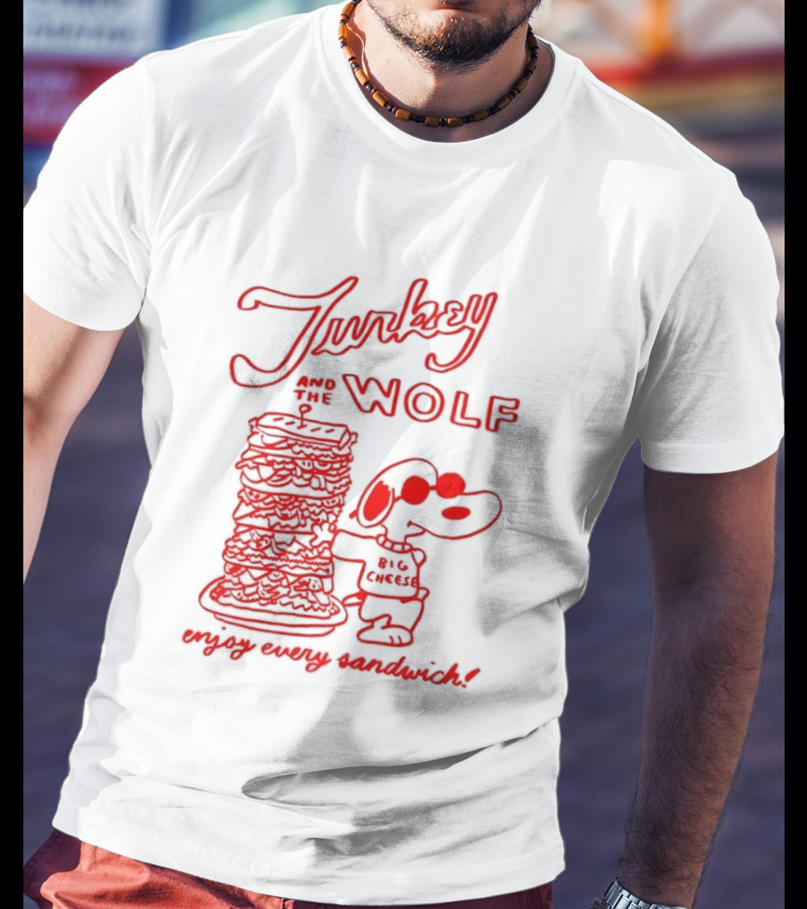 Turkey And The Wolf Big Cheese Enjoy Every Sandwich Stacked Cartoon Concept T-Shirt