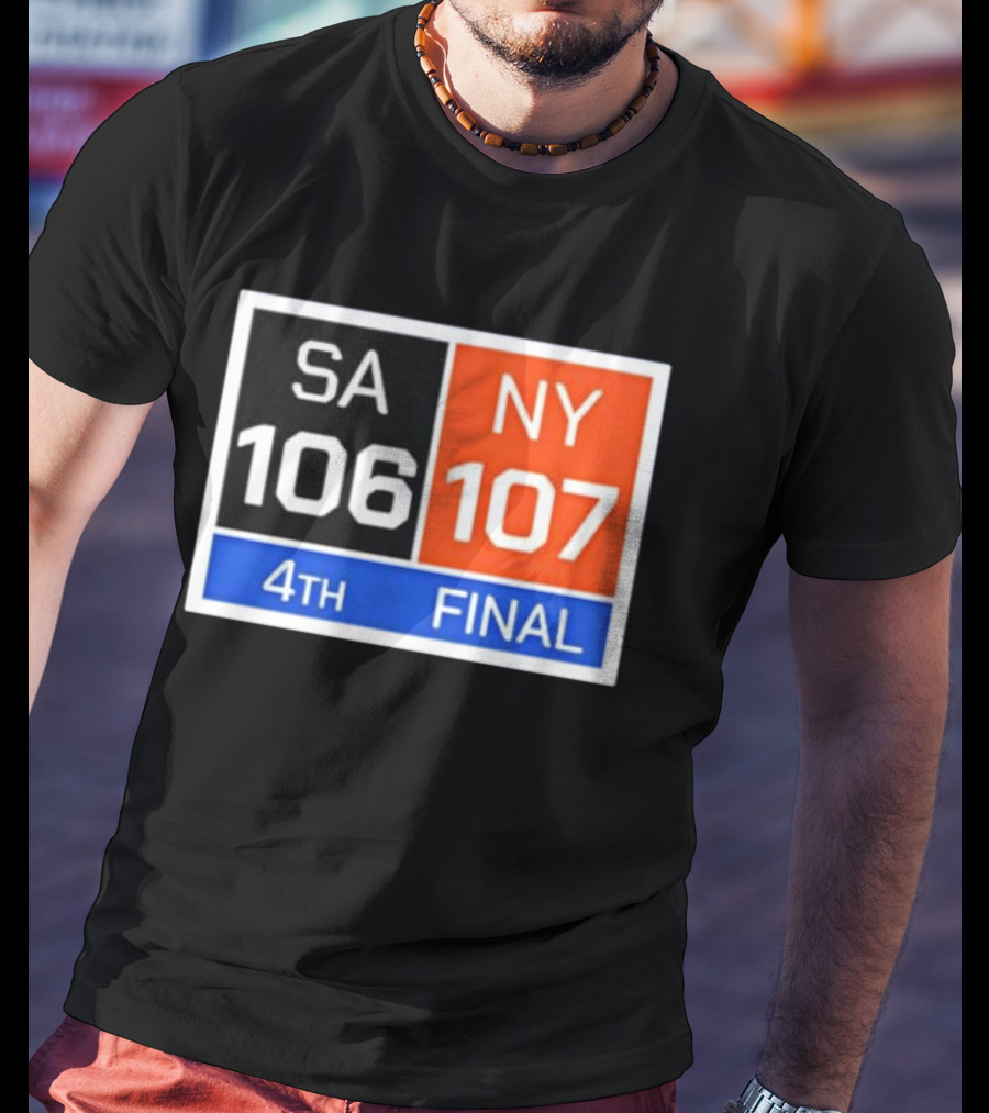 New York 107 Vs SA 106 4th Final Historic Comeback Victory T-Shirt