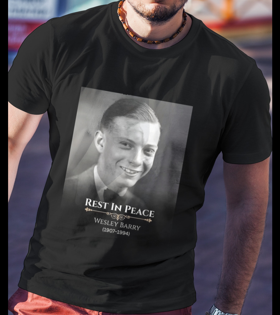 Rest In Peace Wesley Barry 1907 1994 T-Shirt