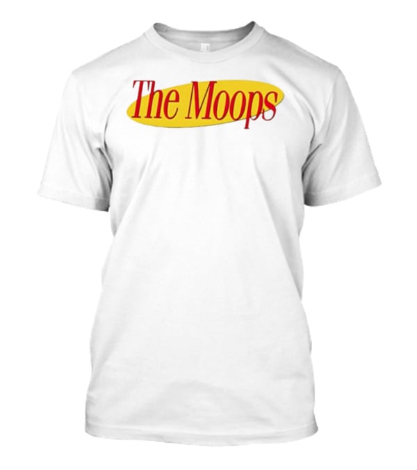 The Moops Seinfeld Bubble Font Comedy Show Reference T-Shirt