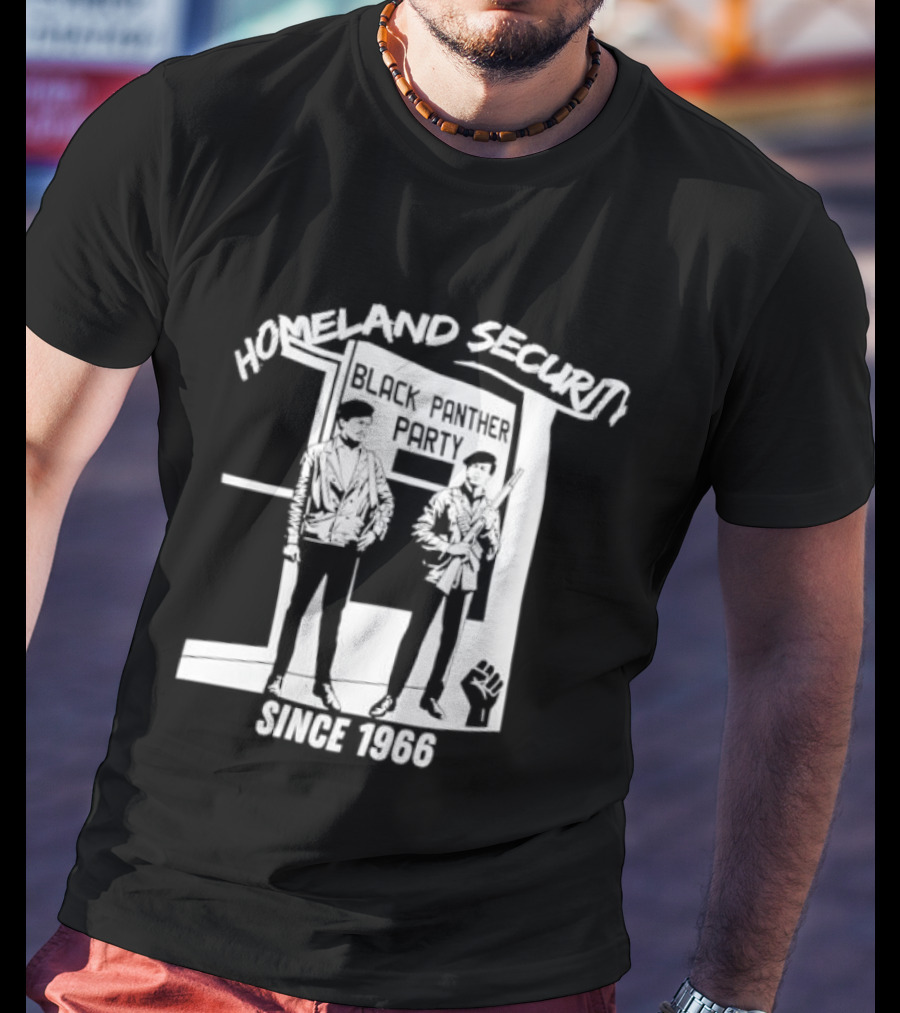 HomeLand Security Since 1966 Black Panther Party T-Shirt
