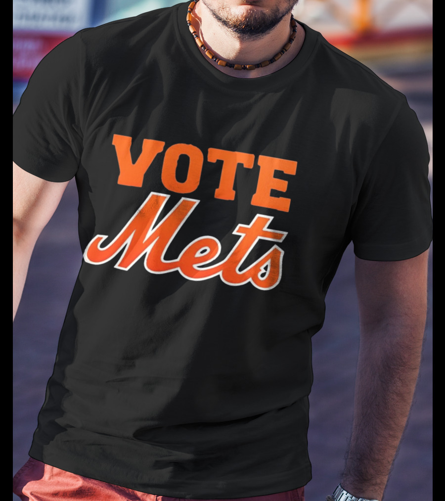 New York Mets Vote Mets Player Support T-Shirt