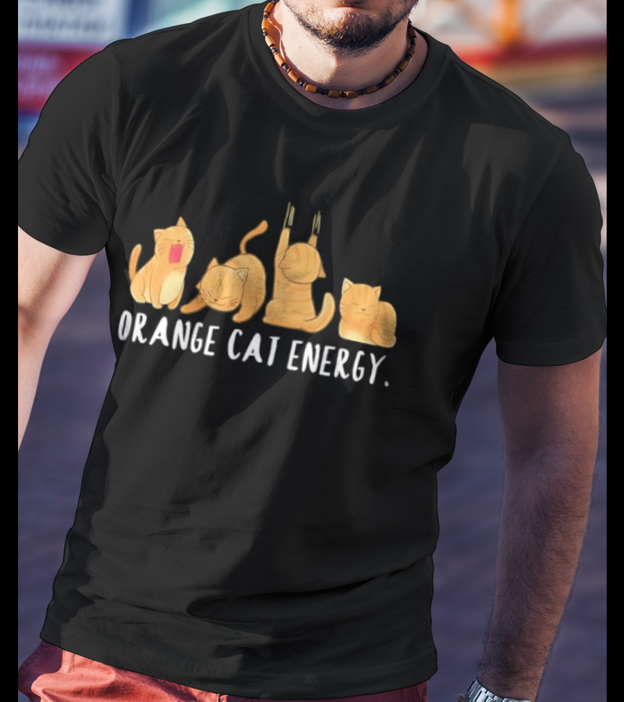 Orange Cat Energy Playful Whimsical Feline Vibes T-Shirt