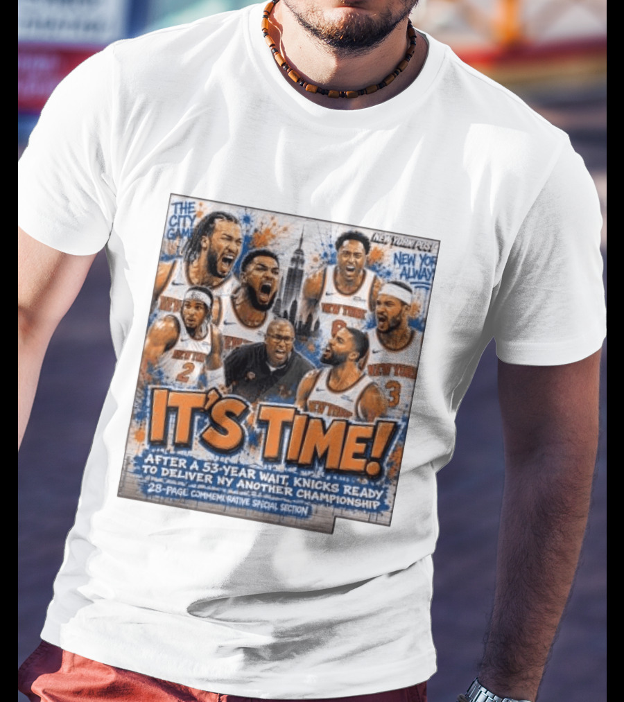 New York Knicks Time Championship Celebration City Game 53 Year Wait T-Shirt