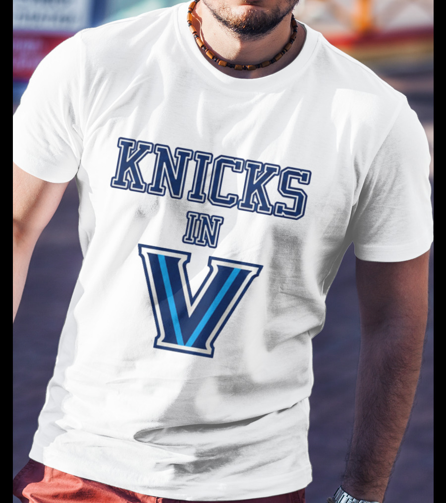 Knicks In V Villanova Wildcats Basketball Team Fan T-Shirt