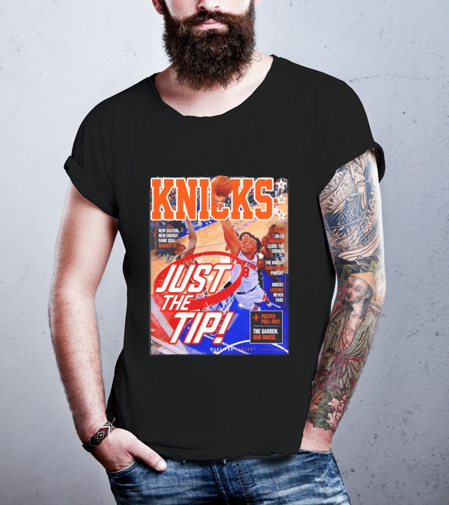 New York Knicks Just The Tip Brunson Leads The Charge Madison Square Garden T-Shirt