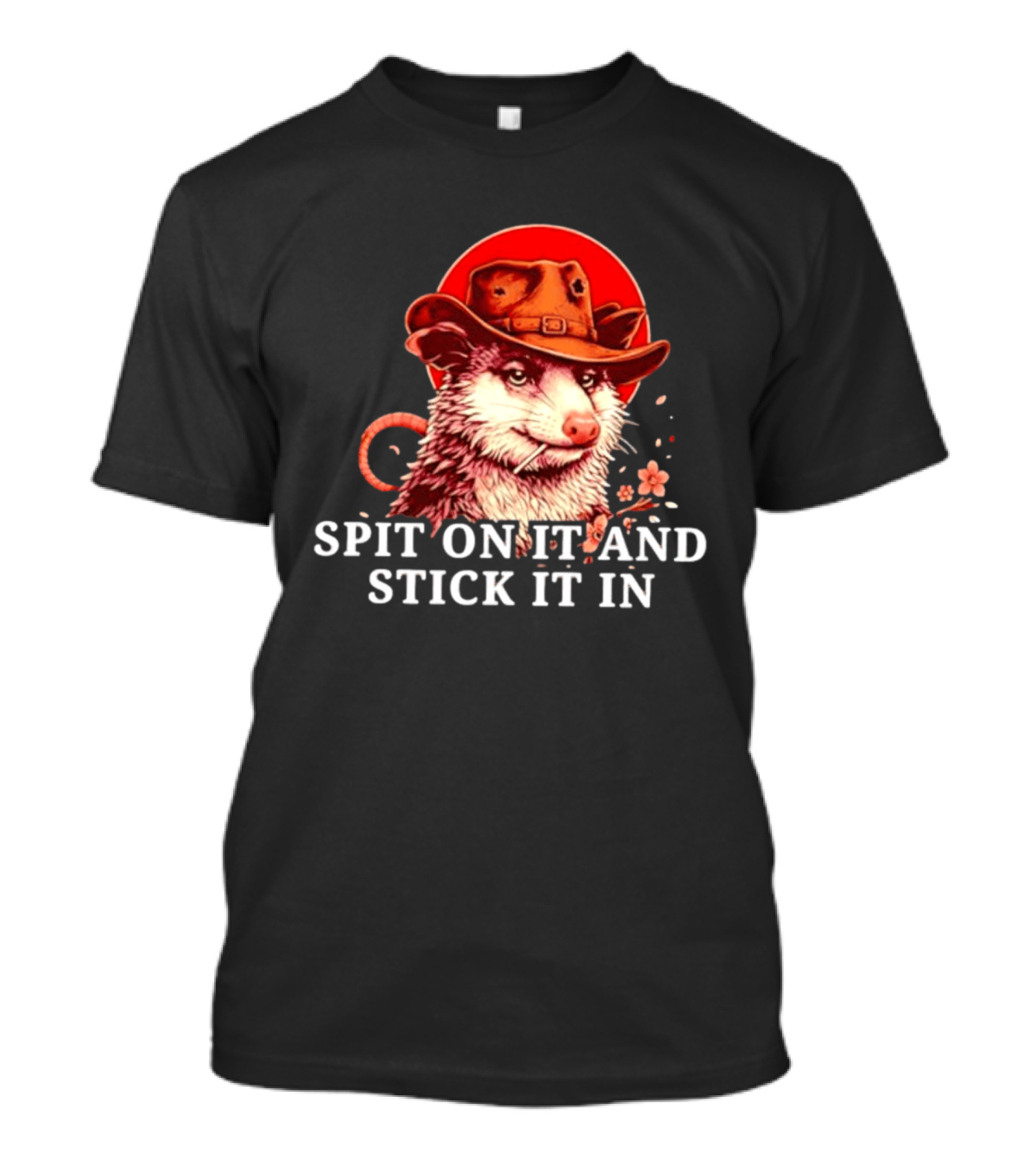 Spit On It And Stick It In Opossum Cowboy Red Hat T-Shirt