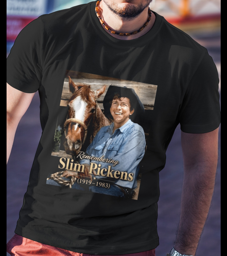 Remembering Slim Pickens 1919 1983 Cowboy T-Shirt