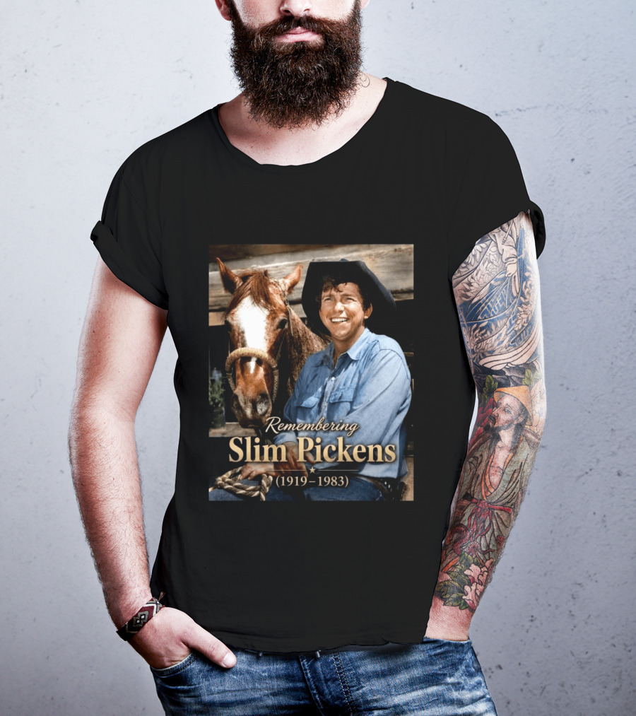 Remembering Slim Pickens 1919 1983 Cowboy T-Shirt