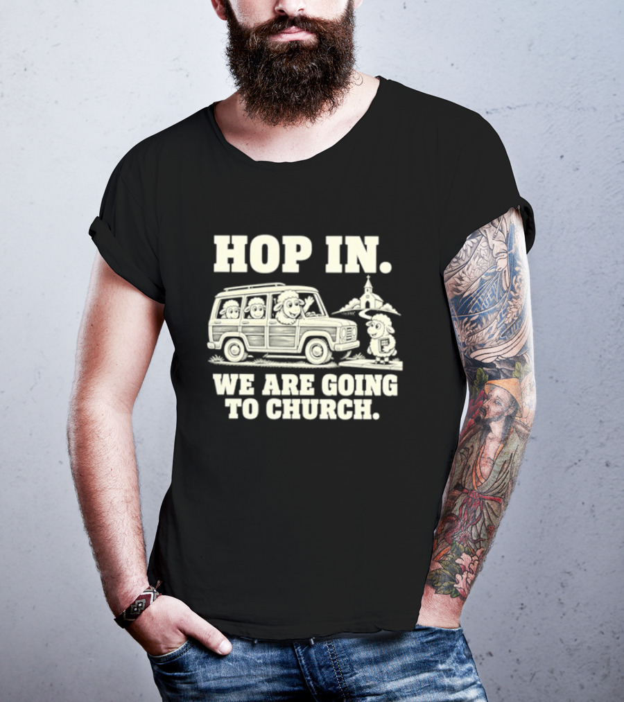 Hop In We Are Going To Church Sheep In Woodie Wagon Bible Religious Christian T-Shirt