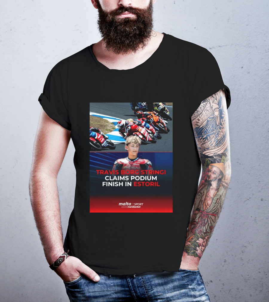 TRAVIS BORG STRINGI Podium Finish Estoril Malta Sport Powered By Meridianbet T-Shirt