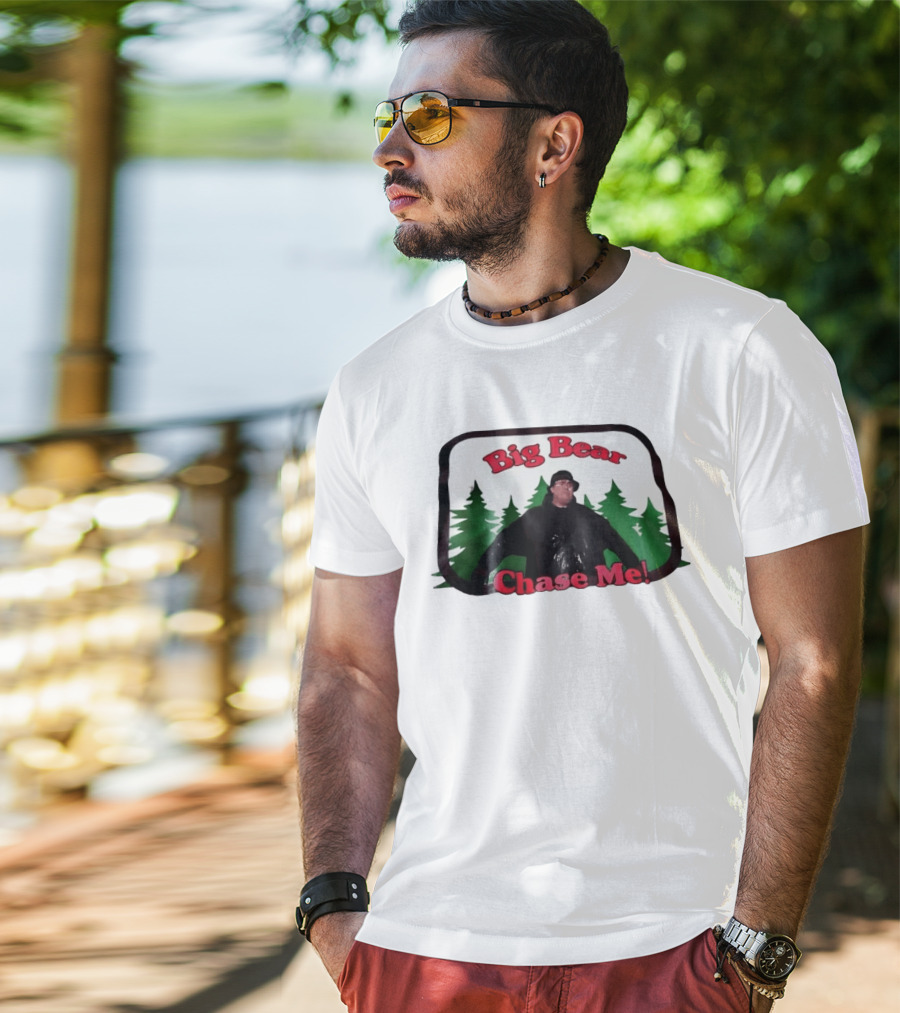 Chet Brophy Big Bear Chase Me Scene With Forest T-Shirt