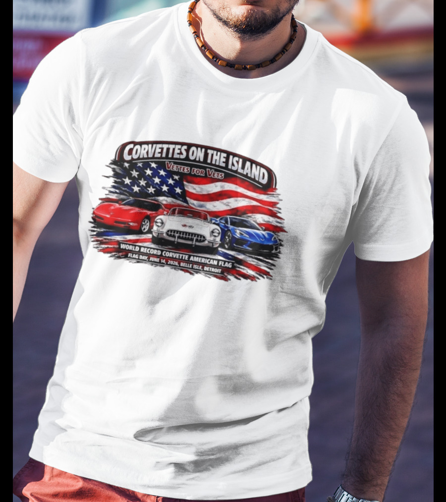 Corvettes On The Island Vettes For Vets World Record Corvette American Flag June 14 2026 Belle Isle Detroit T-Shirt