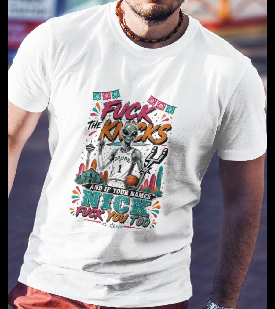 Victor Wembanyama San Antonio Spurs Alien F The Knicks And If Your Names Nick F You Too T-Shirt
