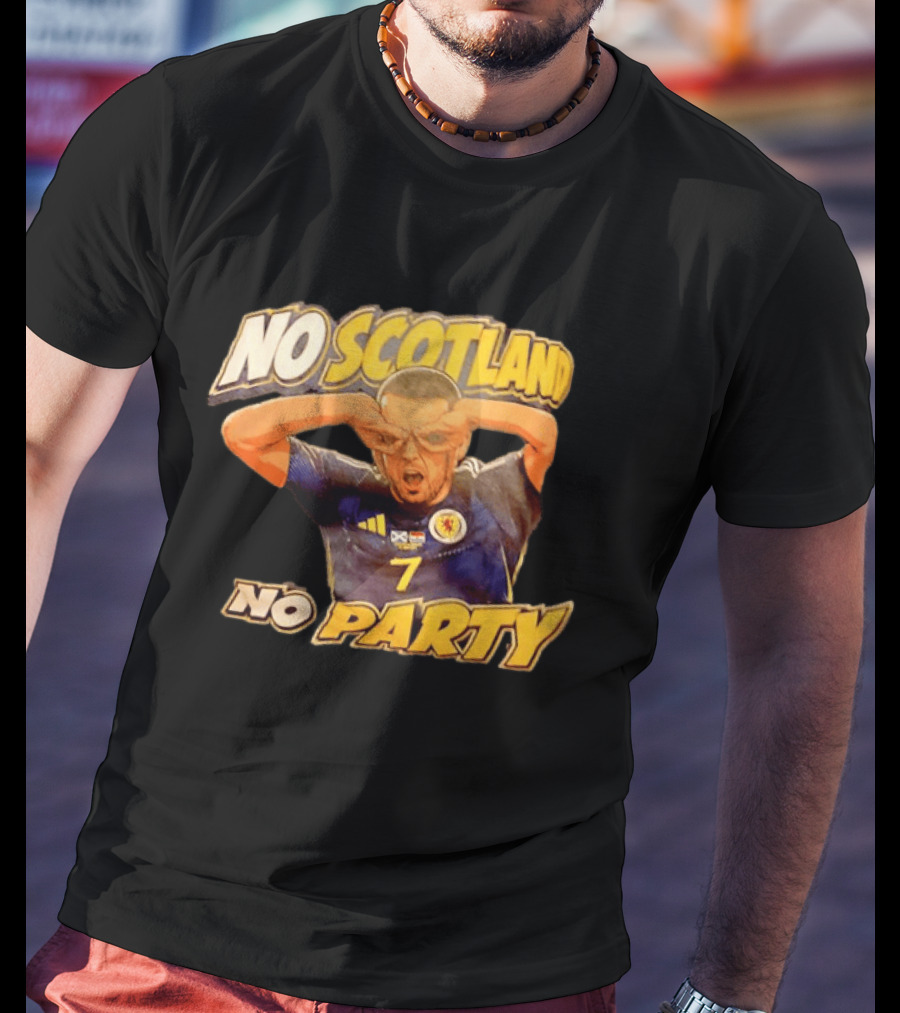 No Scotland No Party Soccer Celebration T-Shirt