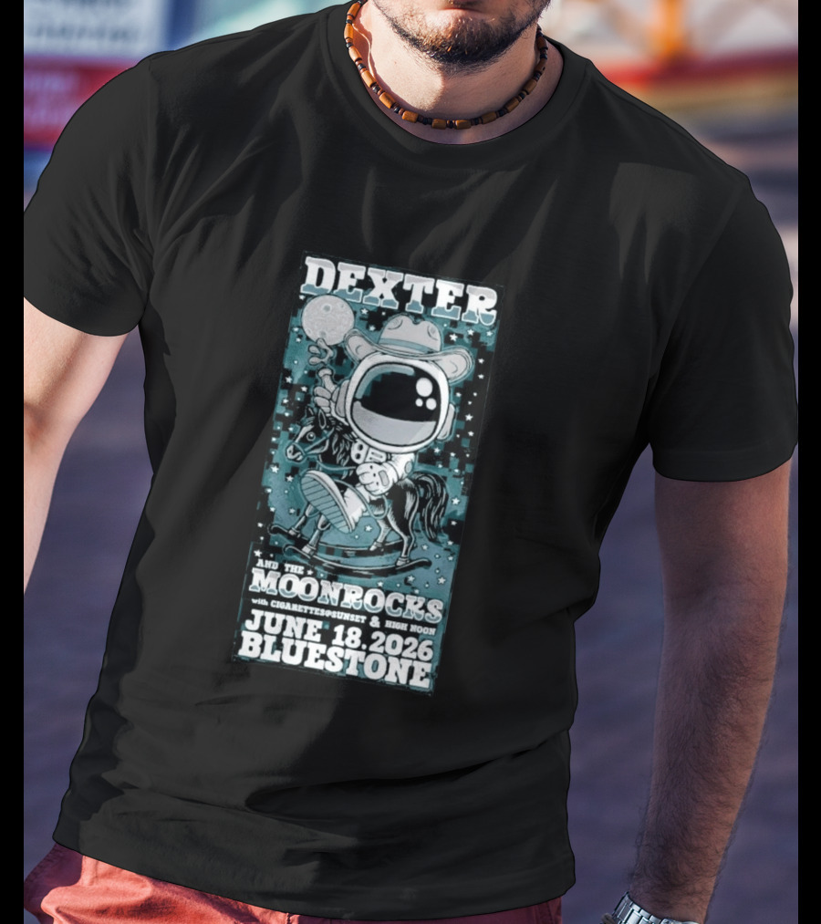 Dexter And The Moonrocks June 18 2026 Bluestone Astronaut Cowboy Riding Horse With Cigarettes Sunset And High Noon T-Shirt