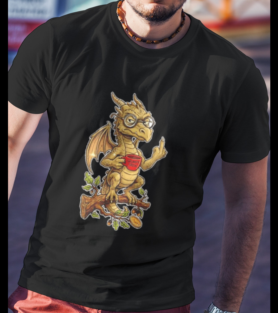 Dragon Coffee Humor It Is Never Too Late To Be What You Want With Funny Middle Finger Gesture T-Shirt