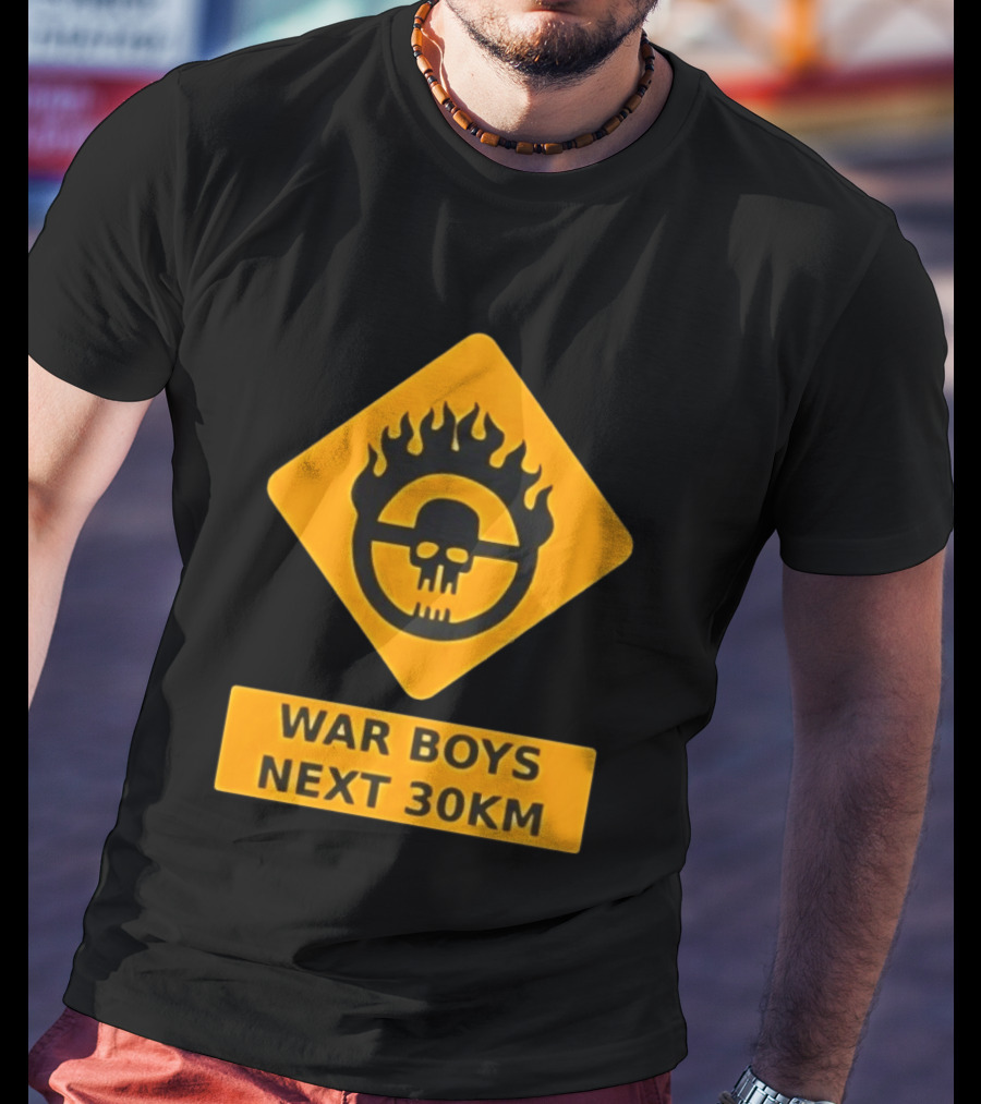 Mad Max War Boys Next 30km Skull Flame Sign T-Shirt
