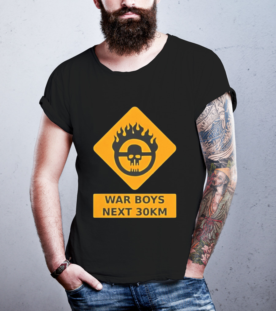 Mad Max War Boys Next 30km Skull Flame Sign T-Shirt