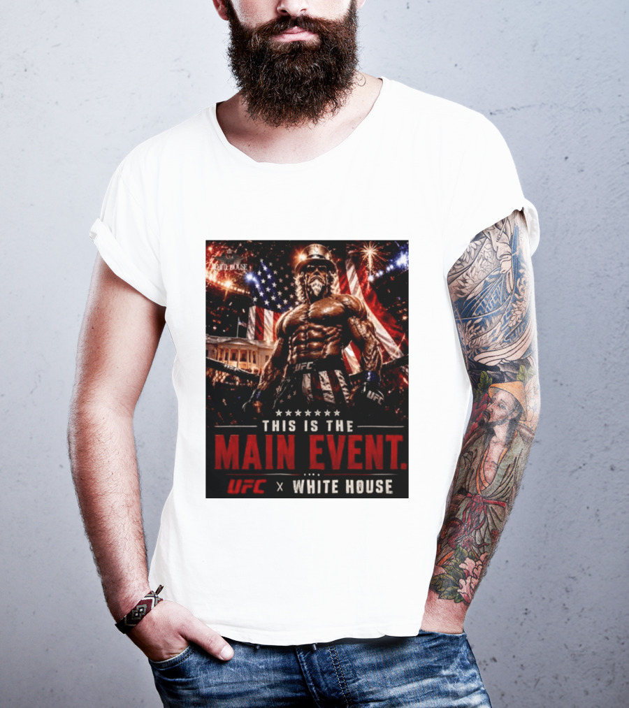 UFC X White House Uncle Sam Main Event Stars And Stripes T-Shirt