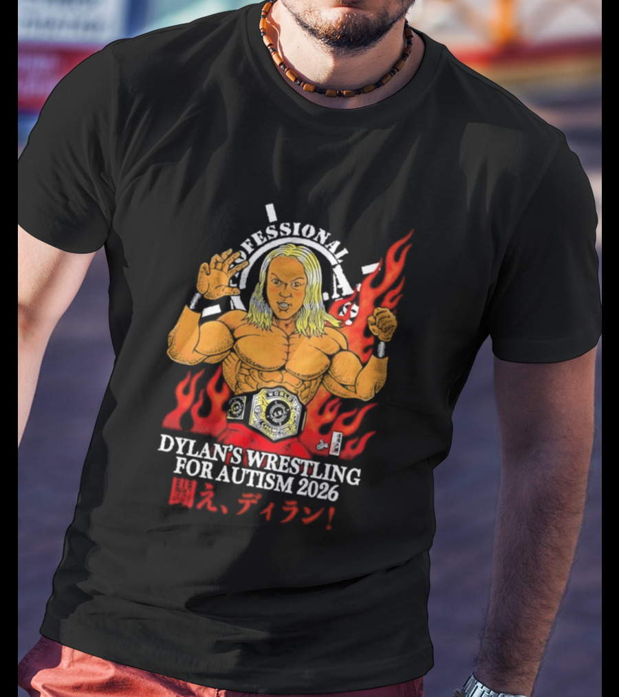Professional Dylan's Wrestling For Autism 2026 T-Shirt