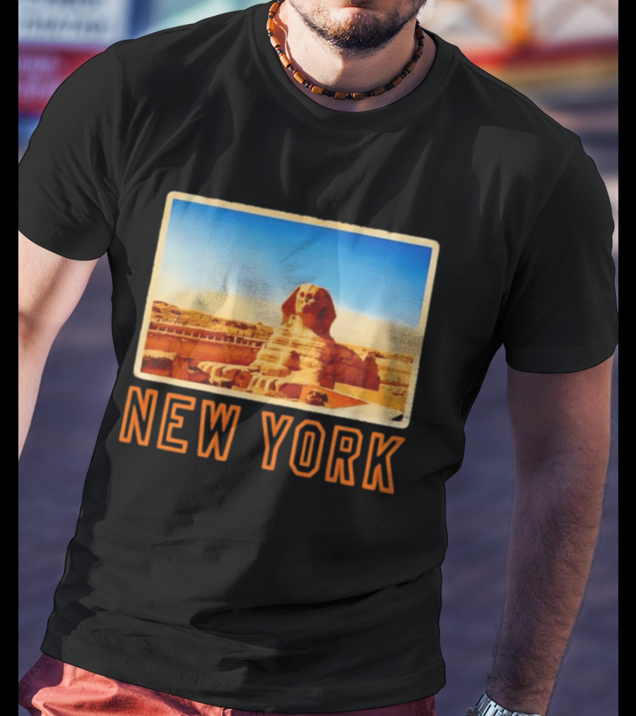 New York Humor Great Sphinx Of Giza Egypt Landmark T-Shirt