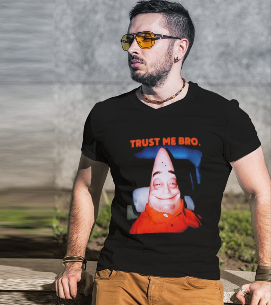 Patrick Trust Me Bro Funny Meme Face T-Shirt