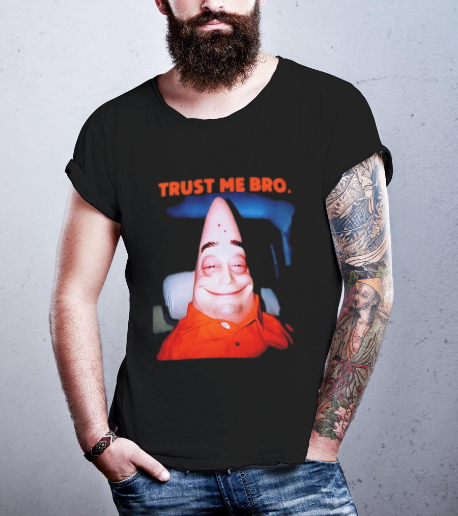 Patrick Trust Me Bro Funny Meme Face T-Shirt