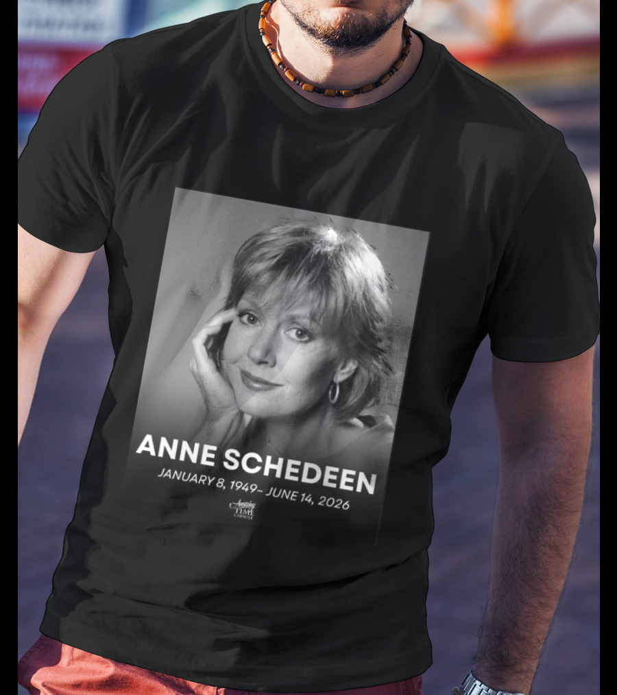 Anne Schedeen January 8 1949 June 14 2026 America Time Capsule T-Shirt