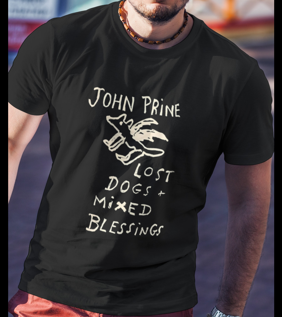 John Prine Lost Dogs Mixed Blessings Hand Drawn Dog T-Shirt