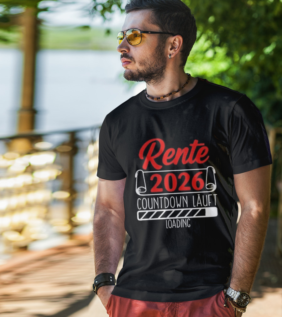 Rente 2026 Countdown Läuft Loading Retirement Year Preparation T-Shirt