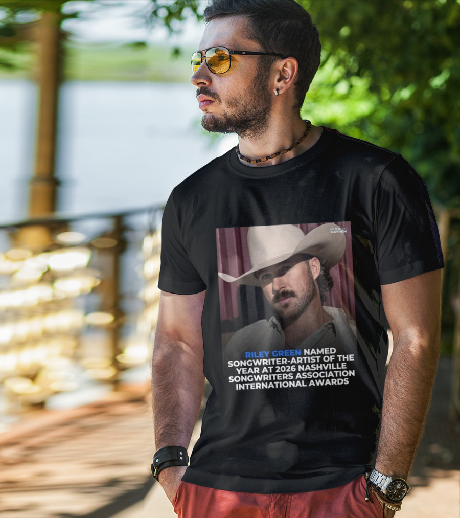Riley Green Named Songwriter Artist Of The Year At 2026 Nashville Songwriters Association International Awards Music Mayhem T-Shirt