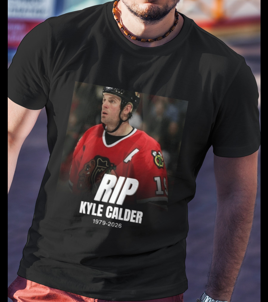 RIP Kyle Calder 1979 2026 Hockey T-Shirt