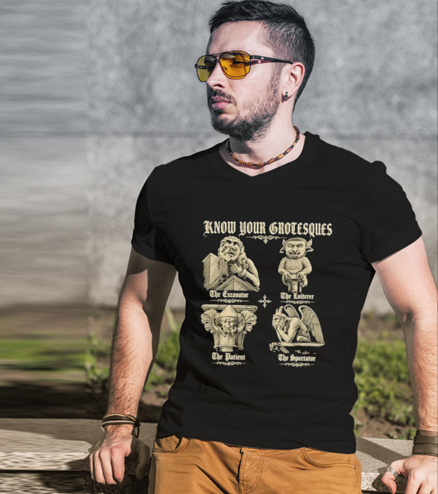 Know Your Grotesques The Excavator The Loiterer The Patient The Spectator Stone Statue T-Shirt