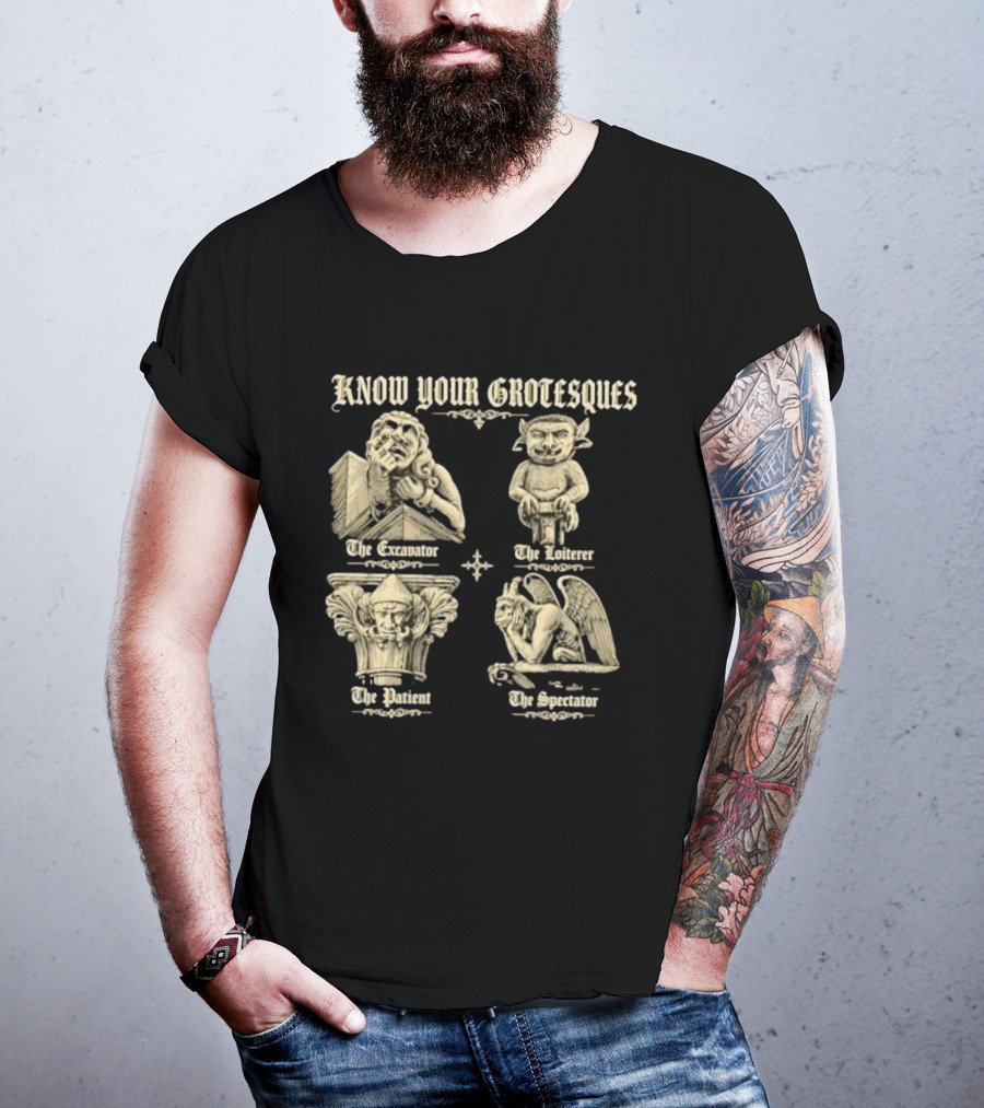 Know Your Grotesques The Excavator The Loiterer The Patient The Spectator Stone Statue T-Shirt