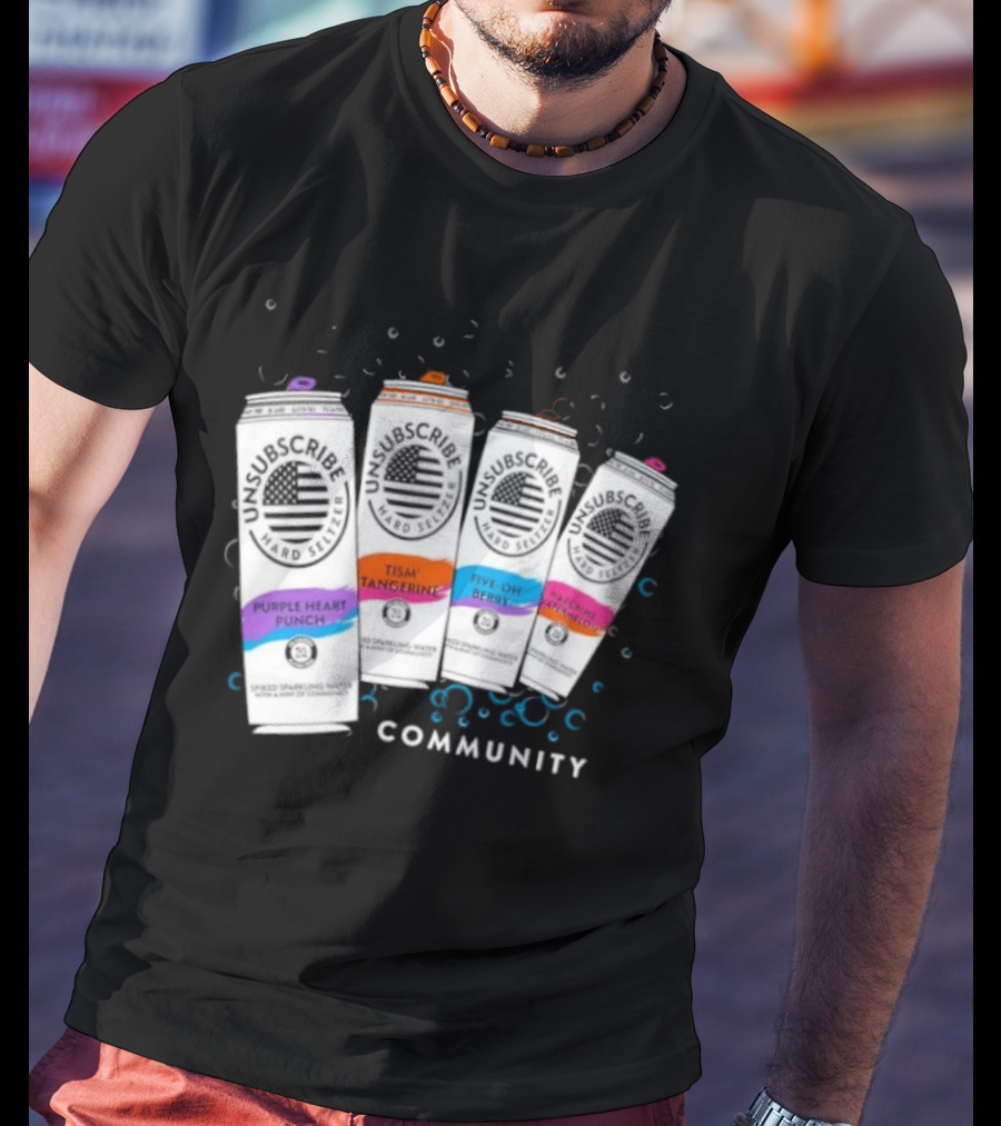Unsubscribe Hard Seltzer Community Purple Heart Punch Tism Tangerine Five Oh Berry T-Shirt
